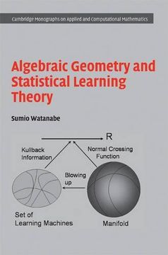 portada Algebraic Geometry and Statistical Learning Theory Hardback (Cambridge Monographs on Applied and Computational Mathematics) (in English)