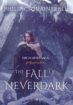 portada The Fall of Neverdark: (The Echoes Saga: Book 4) (en Inglés)