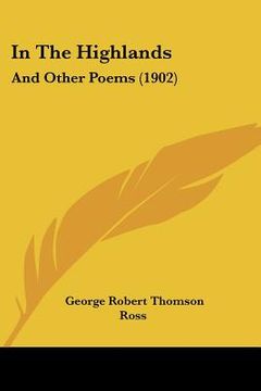 portada in the highlands: and other poems (1902) (en Inglés)