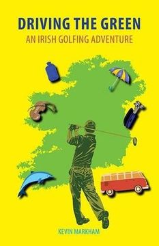 portada Driving the Green: An Irish Golfing Adventure (en Inglés)