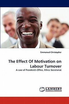 portada the effect of motivation on labour turnover (en Inglés)
