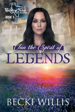 portada Inn the Spirit of Legends (Spirits of Texas Cozy Mysteries) (en Inglés)