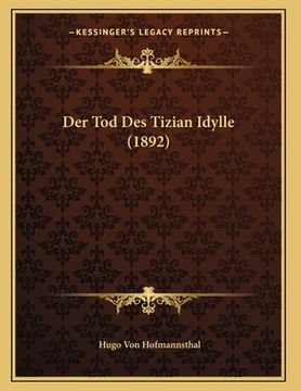 portada Der Tod Des Tizian Idylle (1892) (en Alemán)