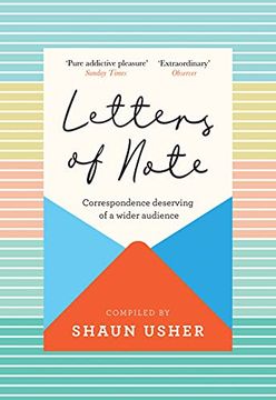 portada Letters of Note: Correspondence Deserving of a Wider Audience (en Inglés)