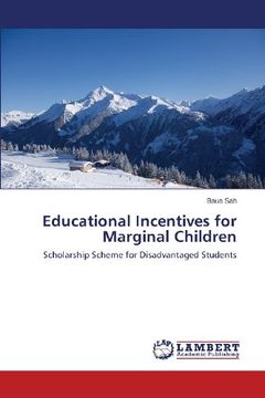 portada Educational Incentives for Marginal Children