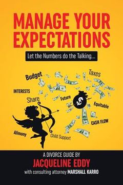 portada Manage Your Expectations: Let the Numbers Do the Talking (en Inglés)