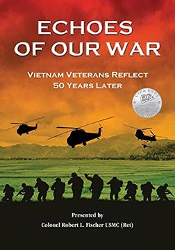 portada Echoes of our War: Vietnam Veterans Reflect 50 Years Later 