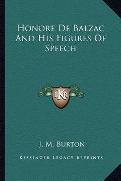 portada honore de balzac and his figures of speech (en Inglés)
