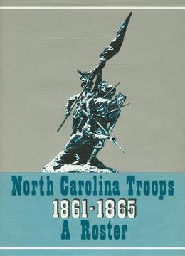 portada North Carolina Troops, 1861-1865: A Roster, Volume 18: Senior Reserves and Detailed Men