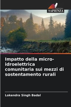 portada Impatto della micro-idroelettrica comunitaria sui mezzi di sostentamento rurali (en Italiano)