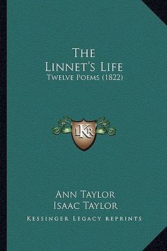 portada the linnet's life the linnet's life: twelve poems (1822) (en Inglés)