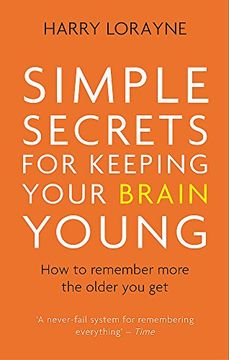 portada Simple Secrets for Keeping Your Brain Young: How to remember more the older you get