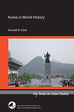 portada Korea in World History (Key Issues in Asian Studies) (in English)