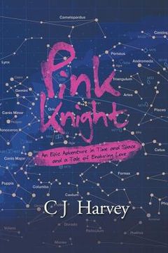 portada Pink Knight: An Epic Adventure in Time and Space and a Tale of Enduring Love (in English)