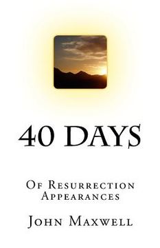 portada 40 Days: Of Resurrection Appearances (in English)