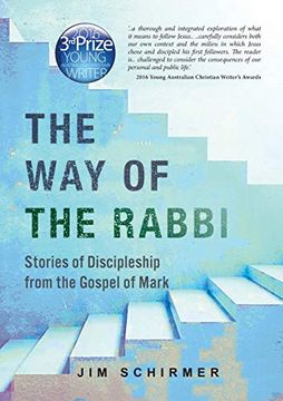 portada The way of the Rabbi: Stories of Discipleship From the Gospel of Mark 