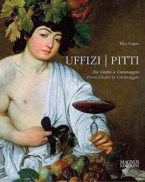 portada Uffizi Pitti. Da Giotto a Caravaggio. Ediz. Italiana e Inglese: From Giotto to Caravaggio (en Inglés)