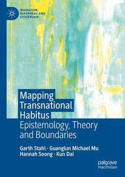portada Mapping Transnational Habitus: Epistemology, Theory and Boundaries (en Inglés)