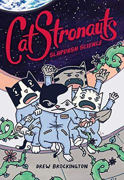 portada Catstronauts: Slapdash Science (en Inglés)