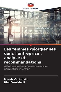 portada Les femmes géorgiennes dans l'entreprise: analyse et recommandations (en Francés)