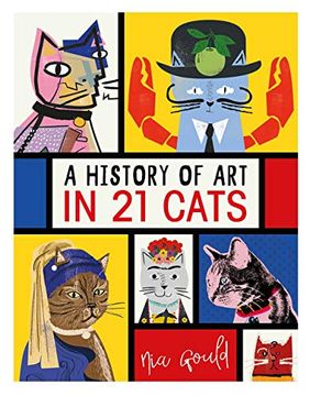 portada A History of art in 21 Cats: From the old Masters to the Modernists, the Moggy as Muse: An Illustrated Guide (en Inglés)