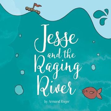 portada Jesse and the Raging River (en Inglés)
