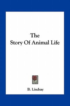 portada the story of animal life (en Inglés)