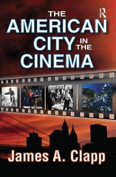 portada The American City in the Cinema (en Inglés)