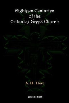 portada eighteen centuries of the orthodox greek church