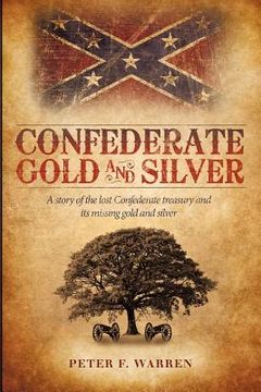 portada confederate gold and silver (in English)