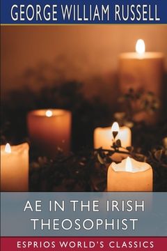 portada AE in the Irish Theosophist (Esprios Classics) (in English)