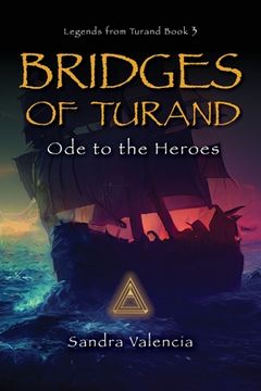 portada Bridges of Turand: Ode to the Heroes (en Inglés)