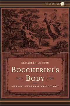 portada boccherini's body: an essay in carnal musicology [with cd] (en Inglés)