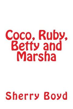 portada Coco, Ruby, Betty and Marsha (en Inglés)