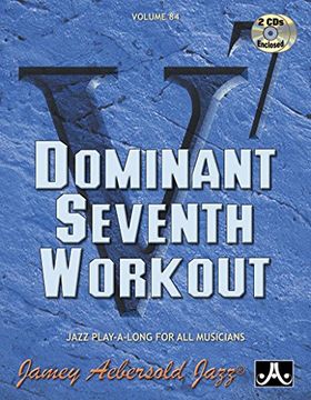 portada Dominant 7th Workout: Jazz Play-Along Vol. 84 (en Inglés)