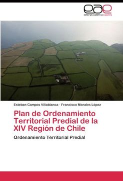 portada Plan de Ordenamiento Territorial Predial de la XIV Región de Chile: Ordenamiento Territorial Predial