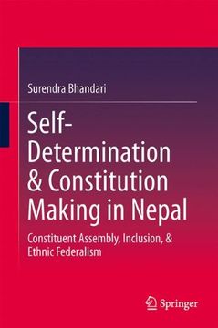 portada Self-Determination & Constitution Making in Nepal: Constituent Assembly, Inclusion, & Ethnic Federalism