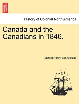 portada canada and the canadians in 1846. (en Inglés)
