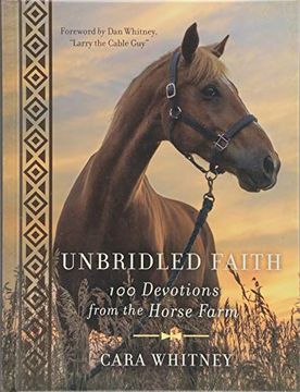 portada Unbridled Faith: 100 Devotions From the Horse Farm (en Inglés)
