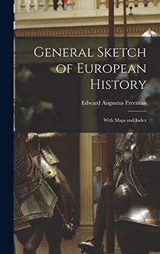 portada General Sketch of European History; With Maps and Index (en Inglés)