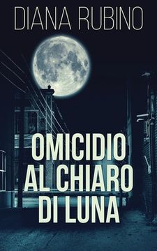 portada Omicidio Al Chiaro Di Luna (in Italian)