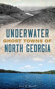 portada Underwater Ghost Towns of North Georgia (en Inglés)