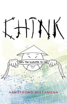 portada Chink: Eyes too slanted to see (en Inglés)