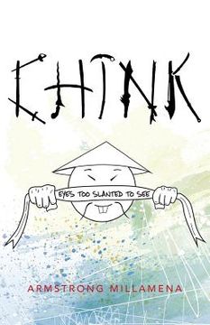 portada Chink: Eyes too slanted to see