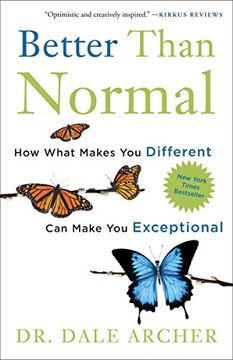 portada Better Than Normal: How What Makes you Different can Make you Exceptional 