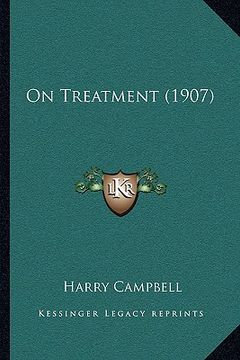 portada on treatment (1907) (en Inglés)
