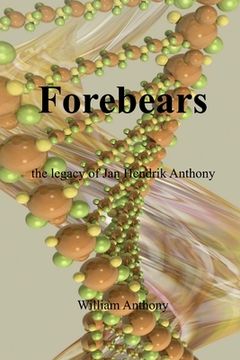 portada Forebears: the legacy of Jan Hendrik Anthony (in English)