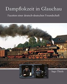 portada Dampflokzeit in Glauchau (en Alemán)