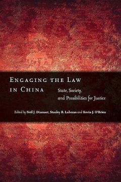 portada Engaging the law in China: State, Society, and Possibilities for Justice 
