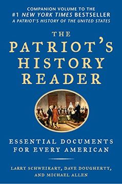 portada The Patriot's History Reader: Essential Documents for Every American 